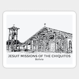 Jesuit Missions of the Chiquitos - Bolivia Sticker